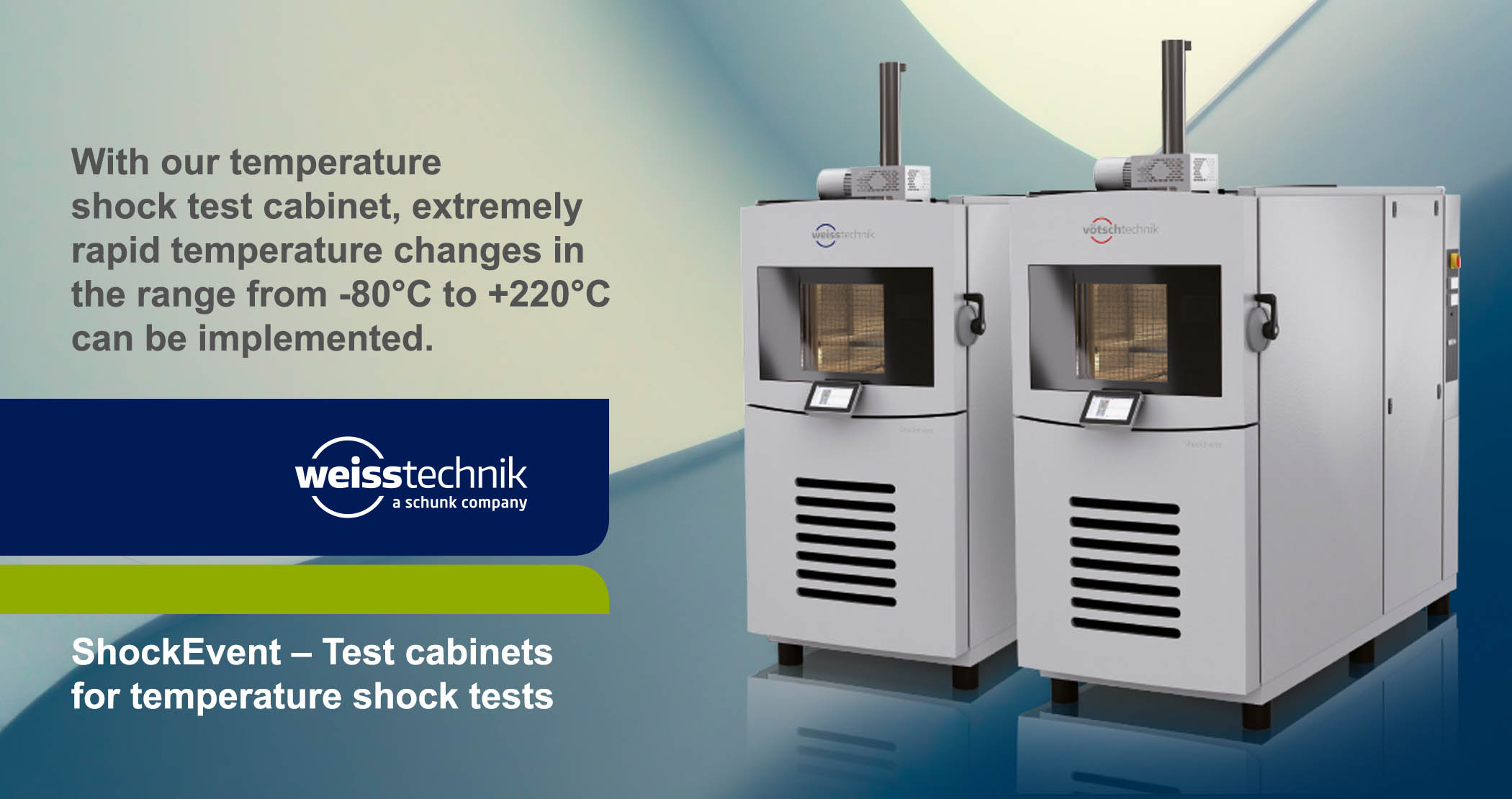 ShockEvent, Test cabinets, temperature shock tests
