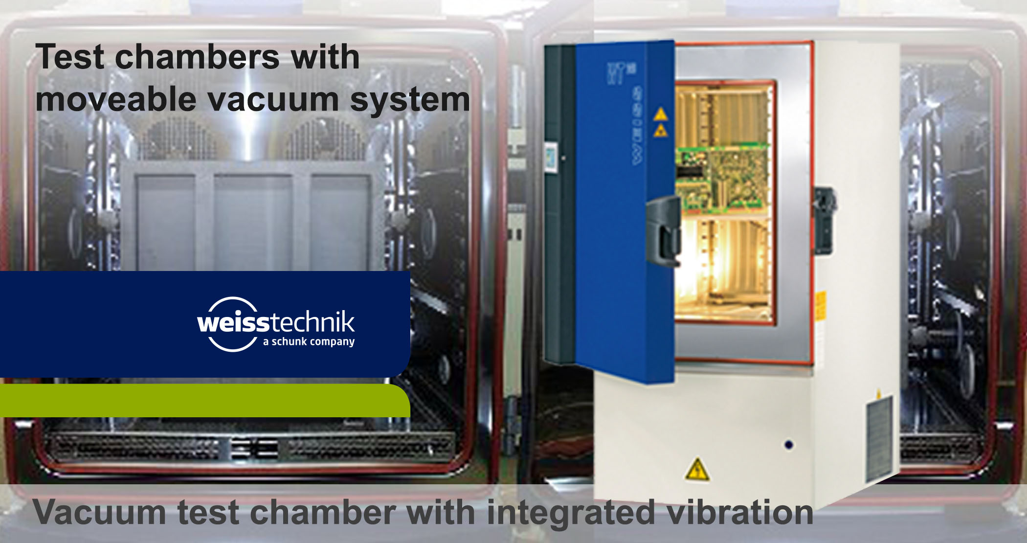 Moveable vacuum system, climate chamber, Weiss